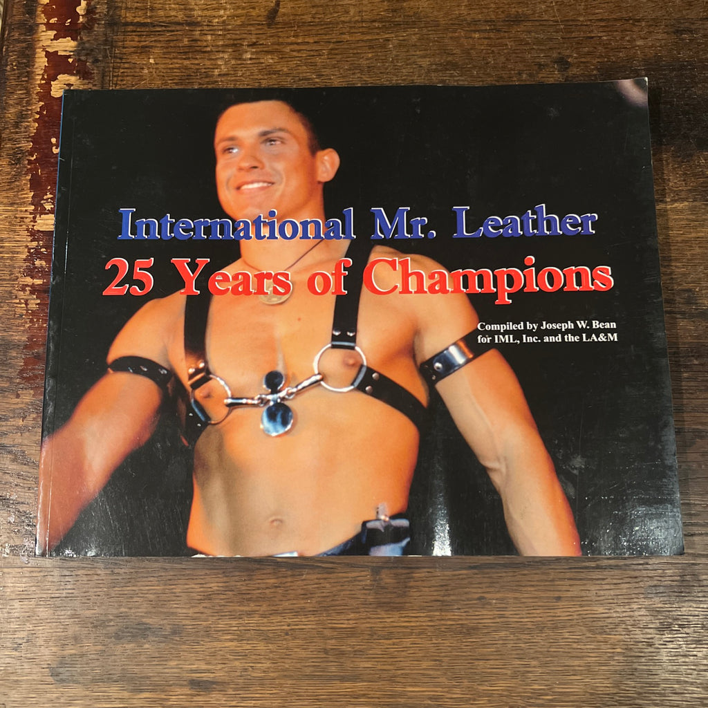 International Mr. Leather - 25 Years of Champions